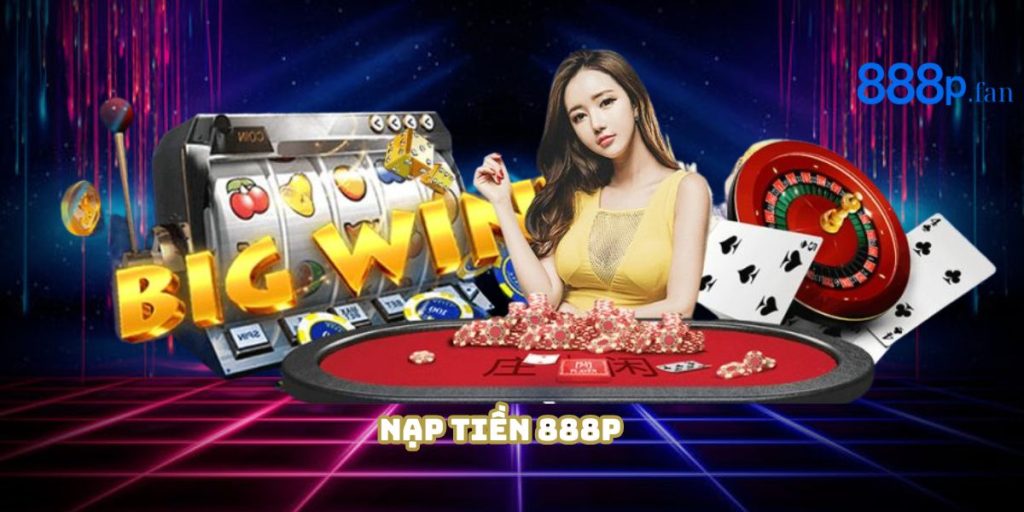 Nạp tiền 888P
